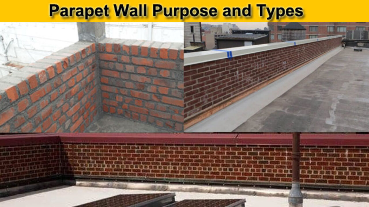What is Parapet Wall | Parapet Wall Purpose and Types ...
